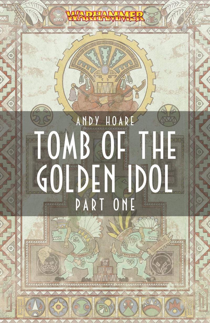 Tomb of the Golden Idol Part One