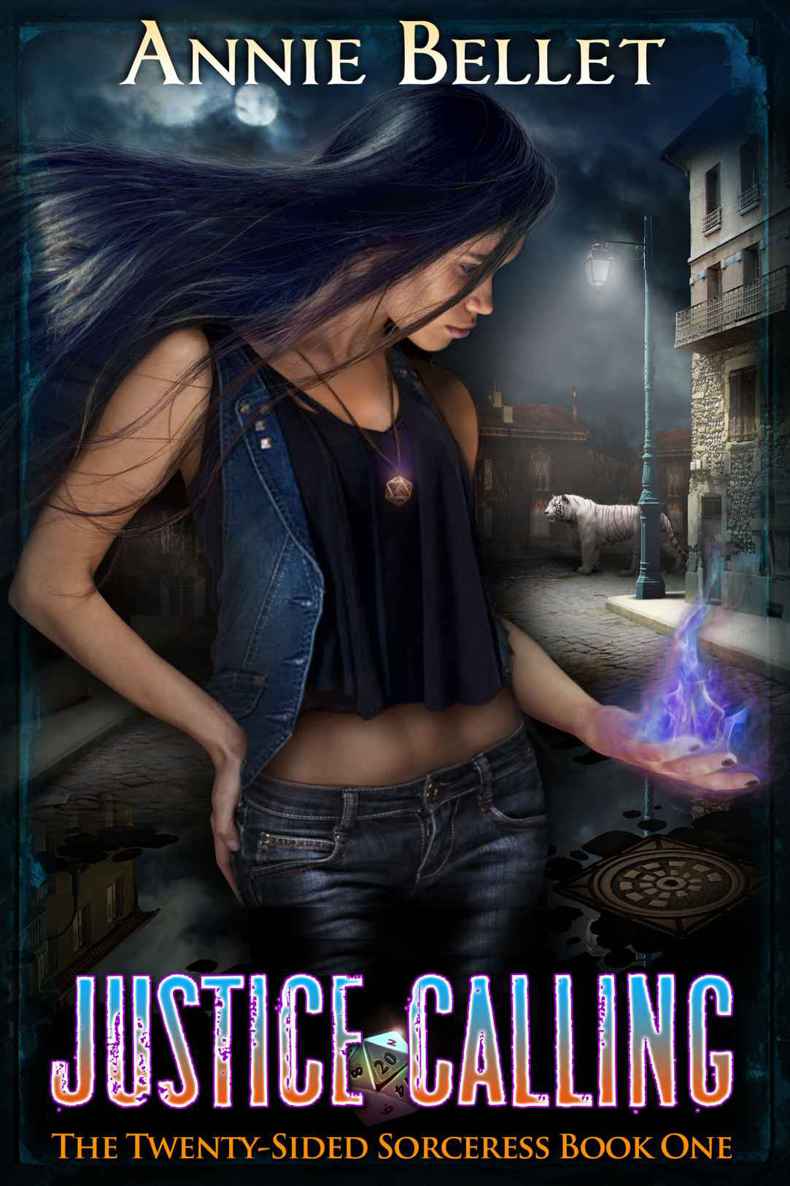 Justice Calling (The Twenty-Sided Sorceress Book 1)