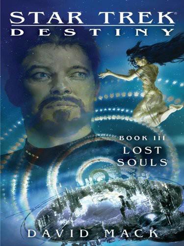Star Trek: 24th Century Crossover - 003 - Destiny - 03 - Lost Souls