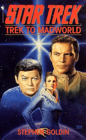 Star Trek: The Original Series - Bantam Novels - 009 - Trek to Madworld
