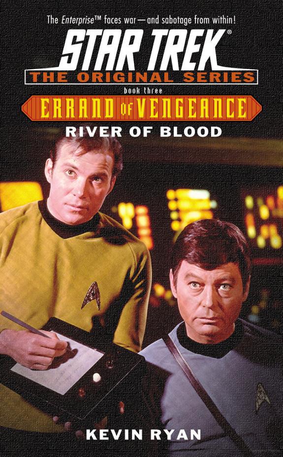 Star Trek: The Original Series - 123 - Errand of Vengeance 3 - River of Blood