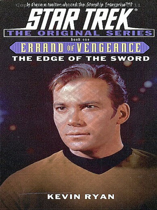 Star Trek: The Original Series - 121 - Errand of Vengeance 1 - The Edge of the Sword