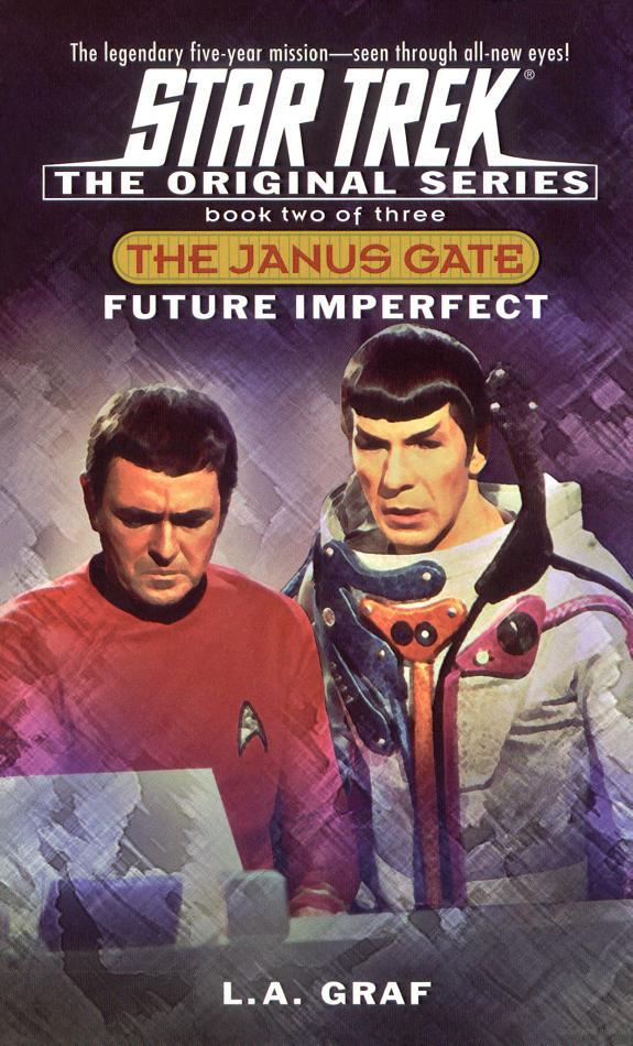 Star Trek: The Original Series - 119 - The Janus Gate 2 - Future Imperfect