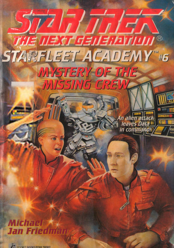 Star Trek: Starfleet Academy - The Next Generation - 06 - Mystery of the Missing Crew