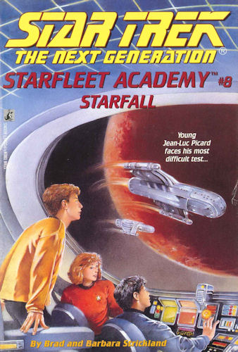 Star Trek: Starfleet Academy - The Next Generation - 08 - Starfall