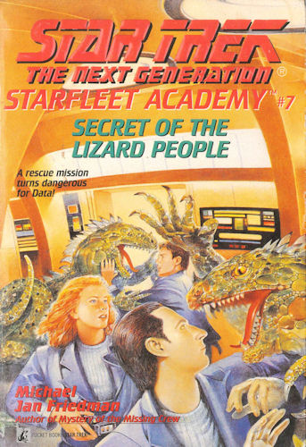 Star Trek: Starfleet Academy - The Next Generation - 07 - Secret of the Lizard People
