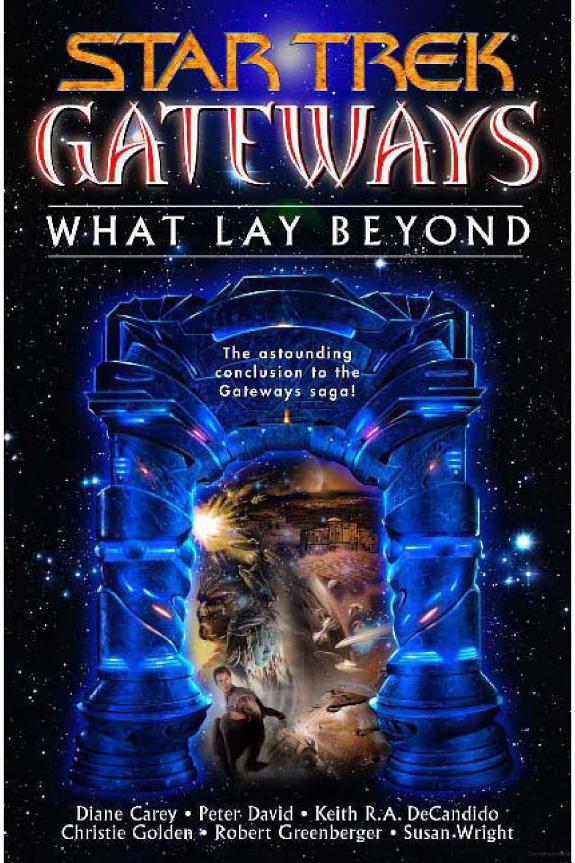 Star Trek: Gateways - 7 - What Lay Beyond