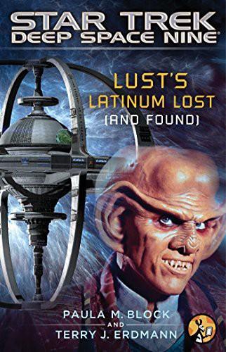 Star Trek: Deep Space Nine - 061 - Lust's Latinum Lost (and Found)