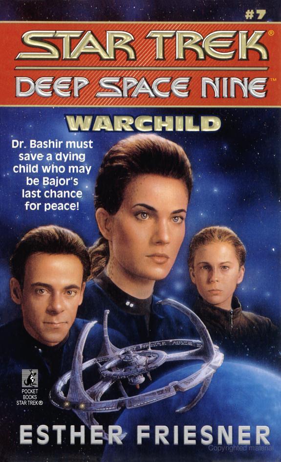 Star Trek: Deep Space Nine - 007 - Warchild