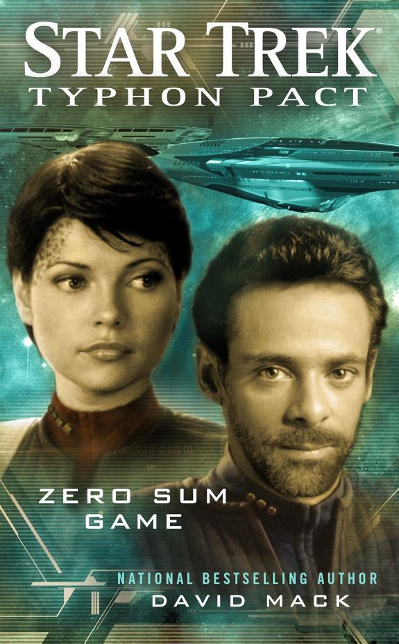 Star Trek: 24th Century Crossover - 005 - Typhon Pact - 01 - Zero Sum Game