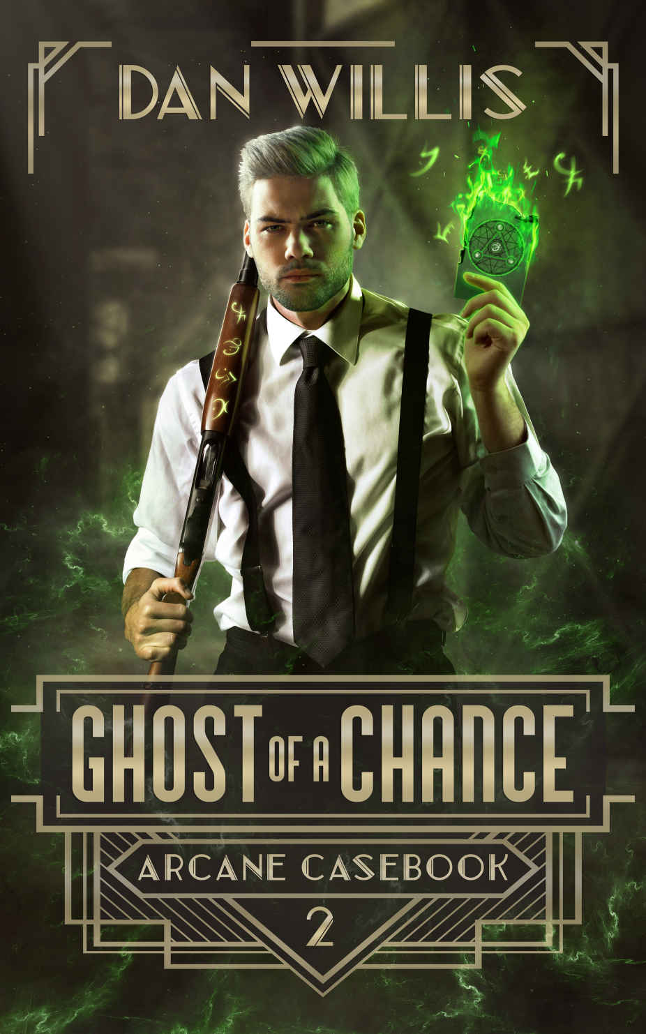 Ghost of a Chance (Arcane Casebook Book 2)