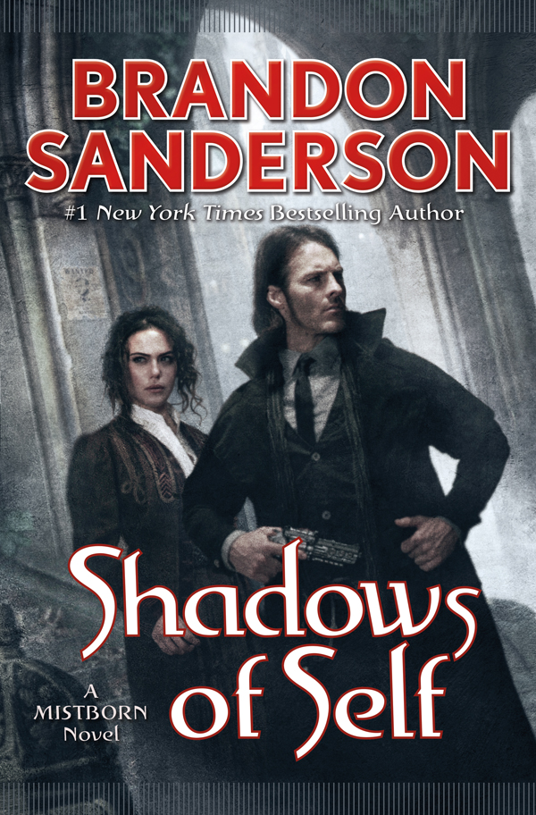 Sanderson, Brandon - Mistborn 05 - Shadows of Self