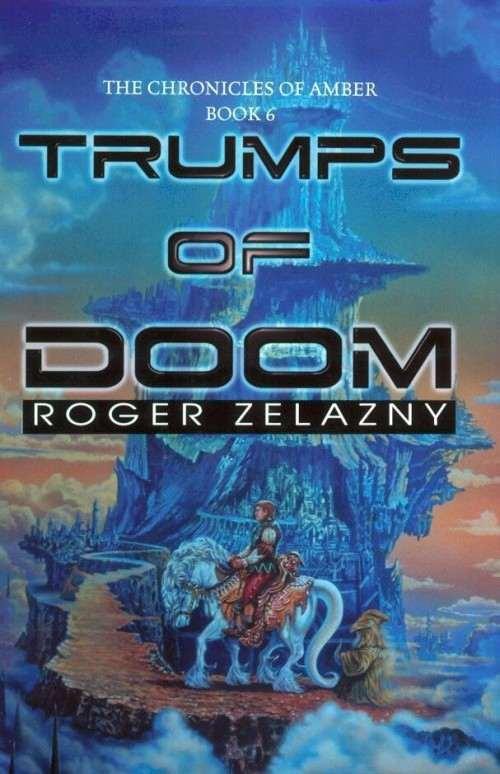 Amber 06 - Trumps of Doom