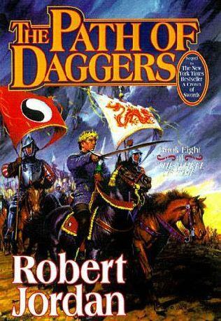 The Wheel of Time 08 - The Path of Daggers