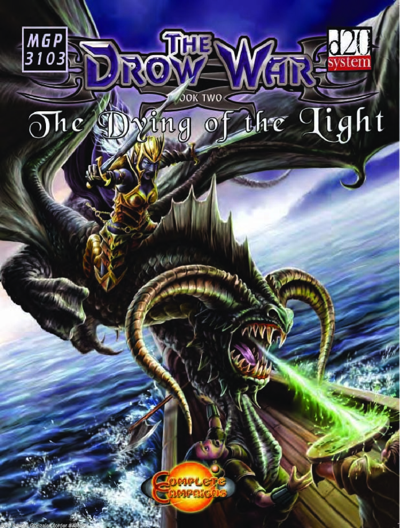 The Drow War Book Two. The Dying Of The Light