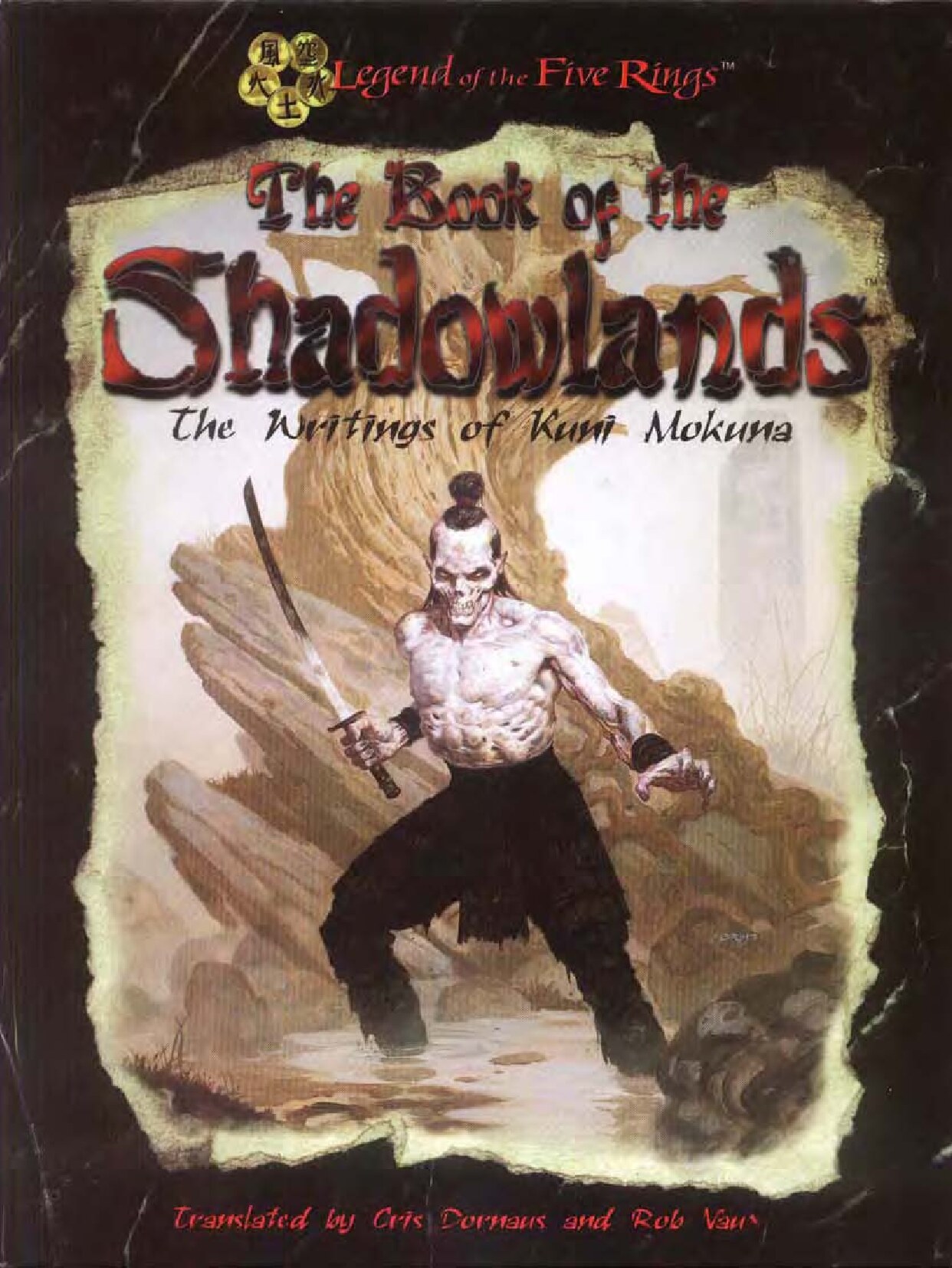 The Book of the Shadowlands. The Writings of Kuni Mokuna