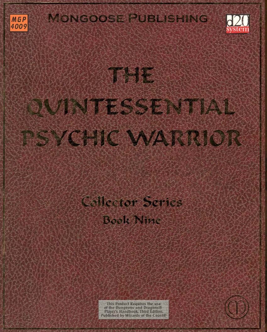 The Quintessential Psychic Warrior