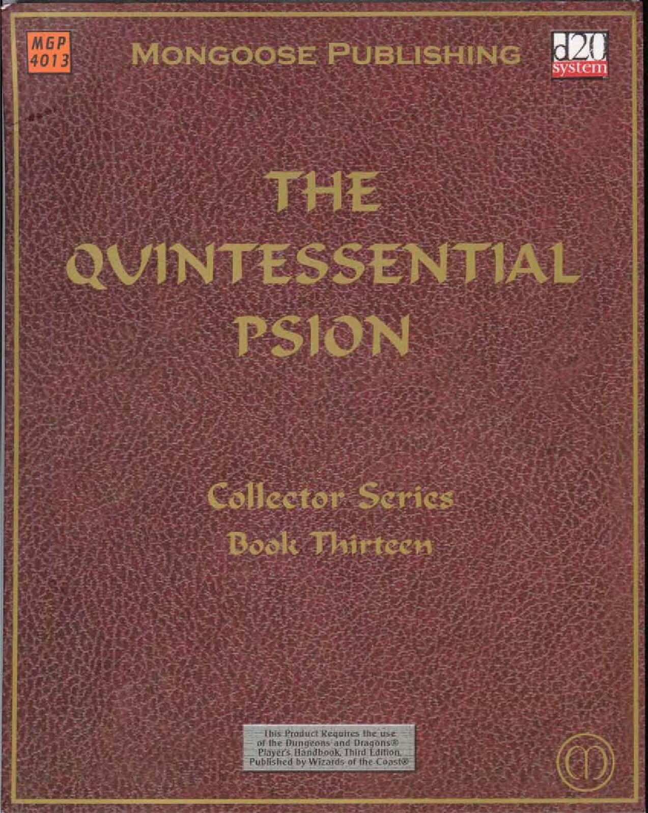 The Quintessential Psion
