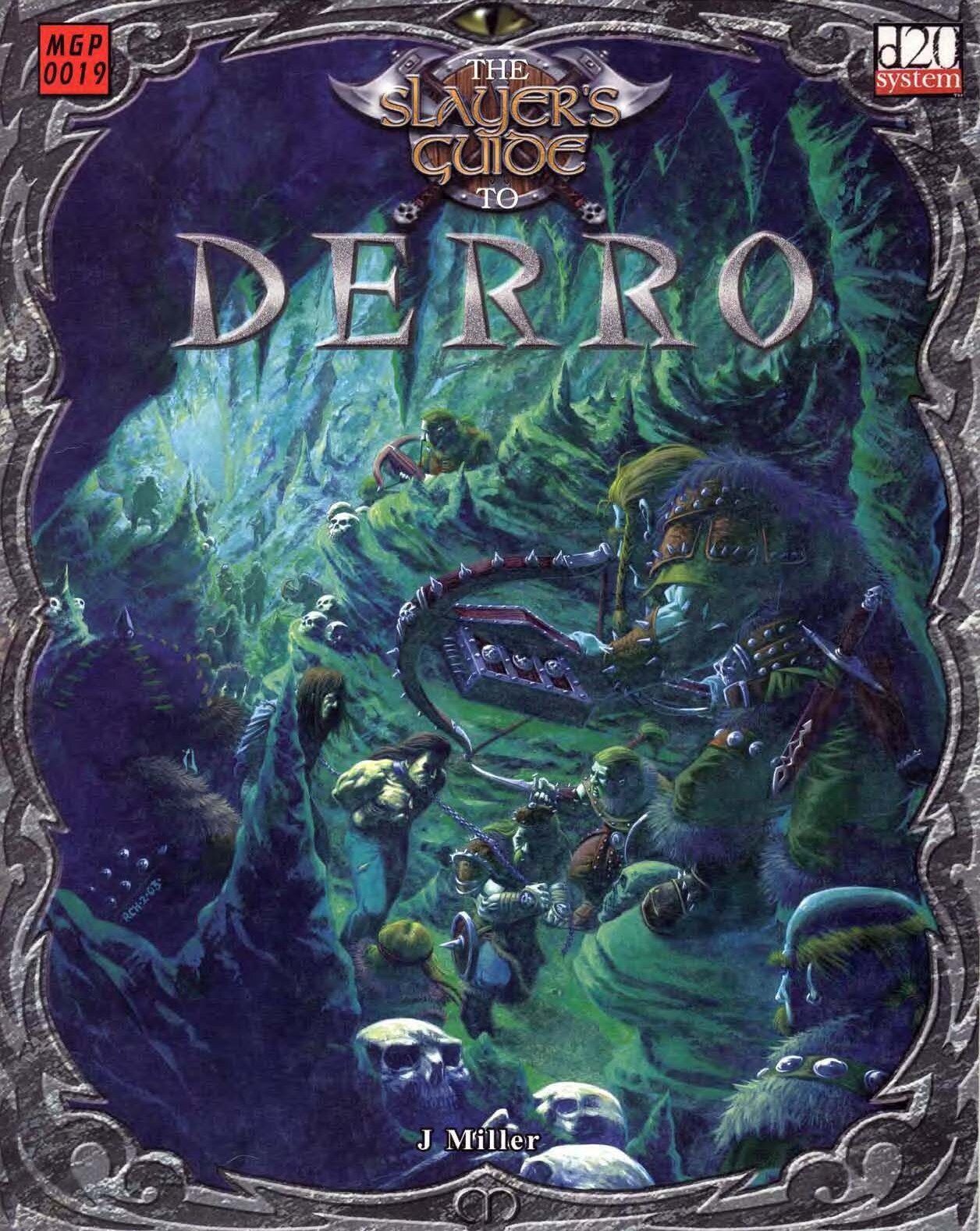 The Slayer's Guide to Derro