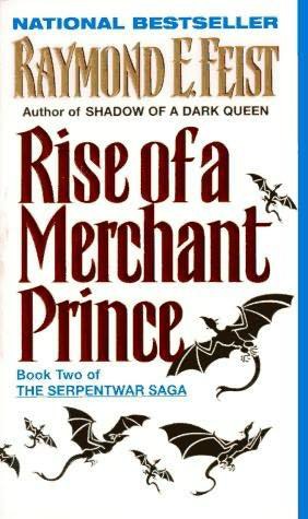 SerpentWar 02 - Rise Of A Merchant Prince