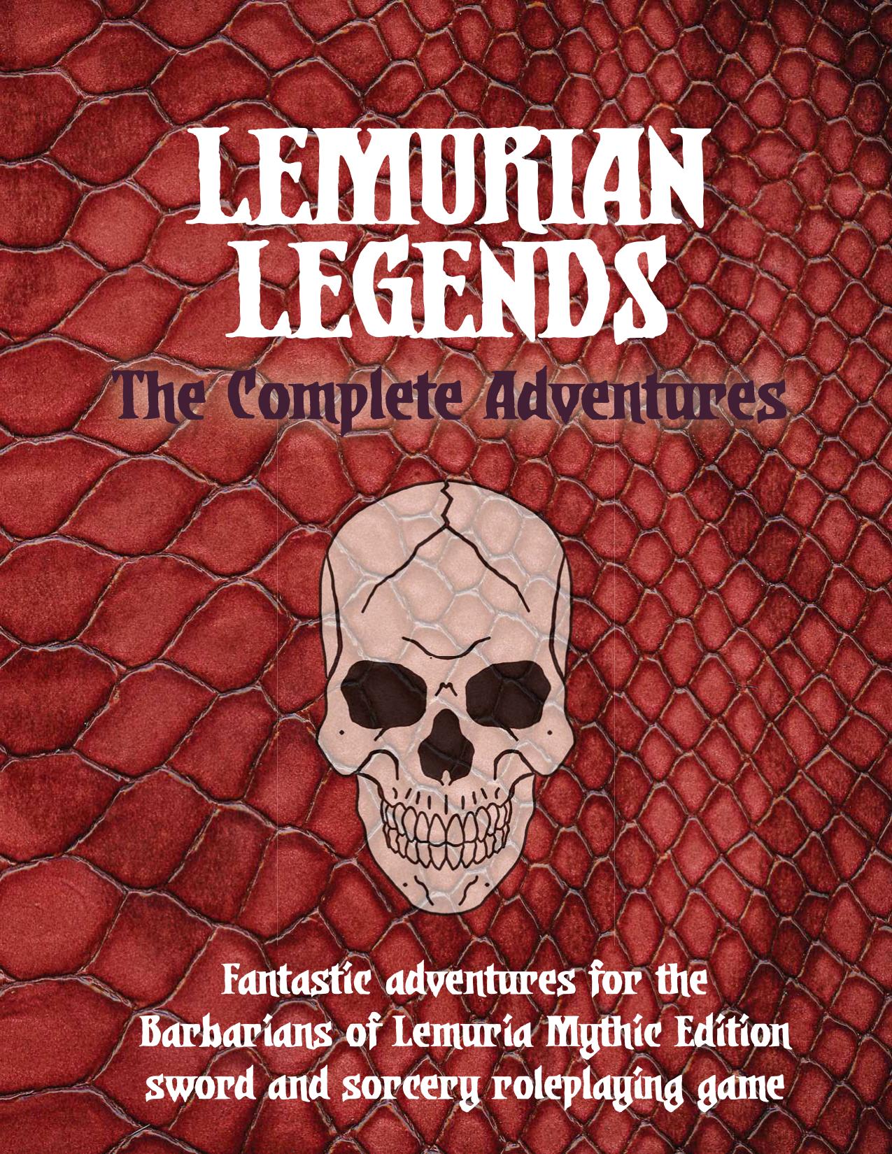 Lemurian Legends The Complete Adventures (BoL)