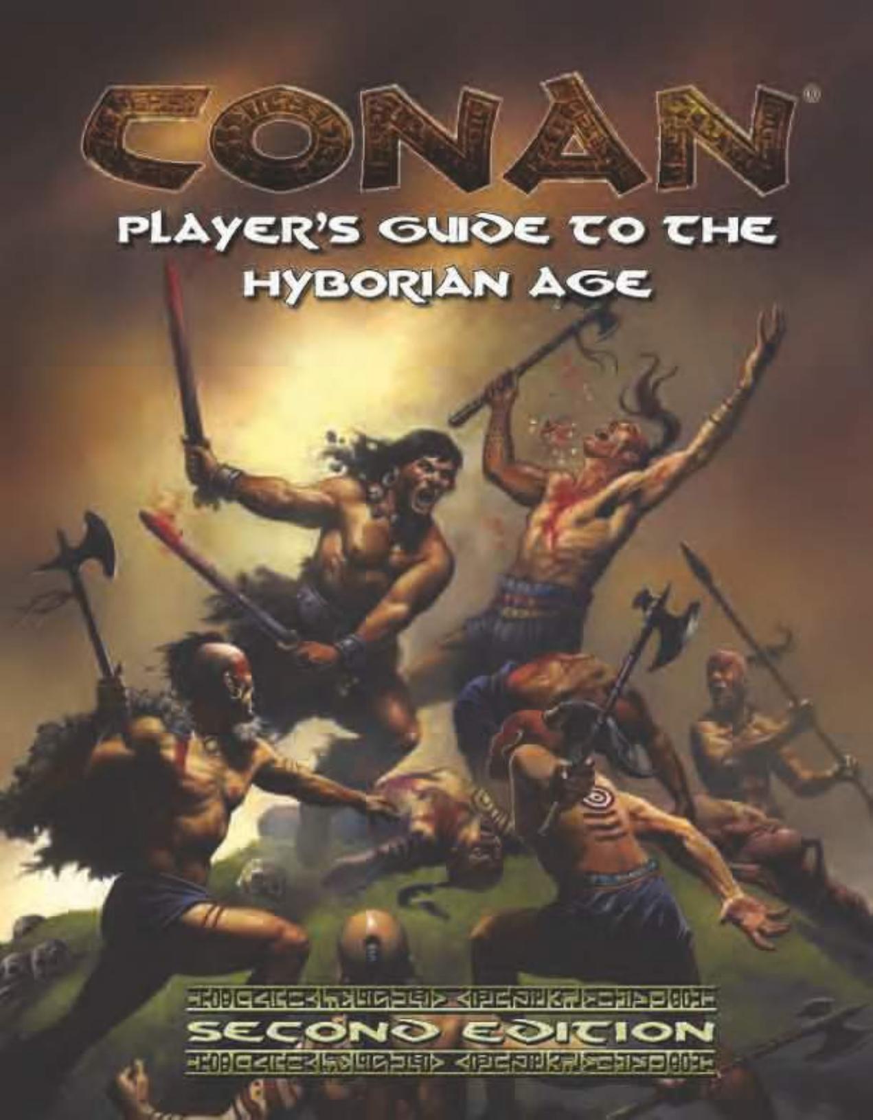 Conan D20 2e Player's Guide To the Hyborian Age