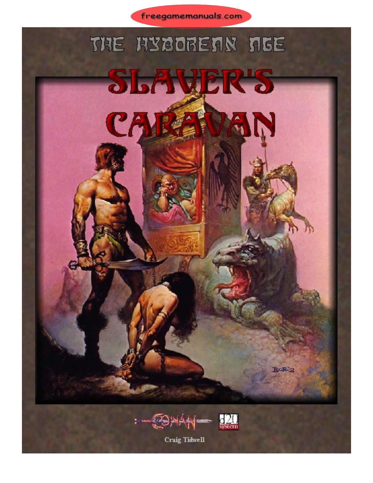 Conan D20 The Hyborean Age Slaver's Caravan