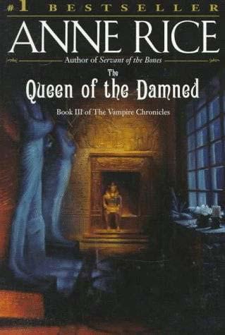 Queen of The Damned - The Vampire Chronicles Book 3