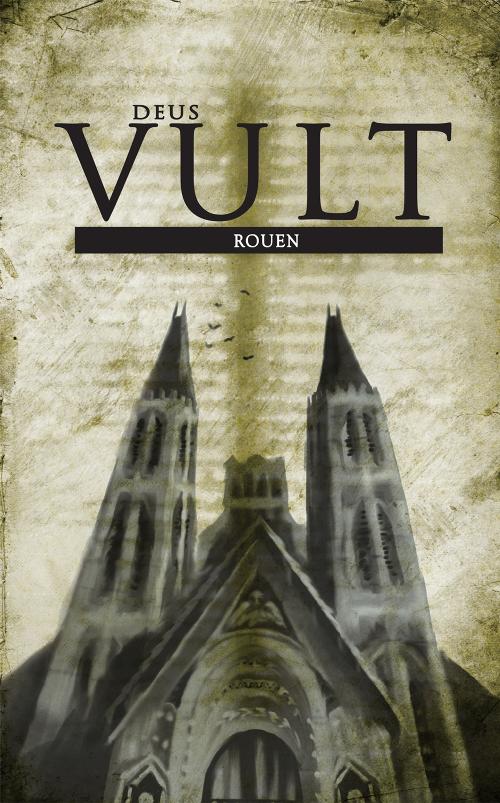 Legend Deus Vult Rouen