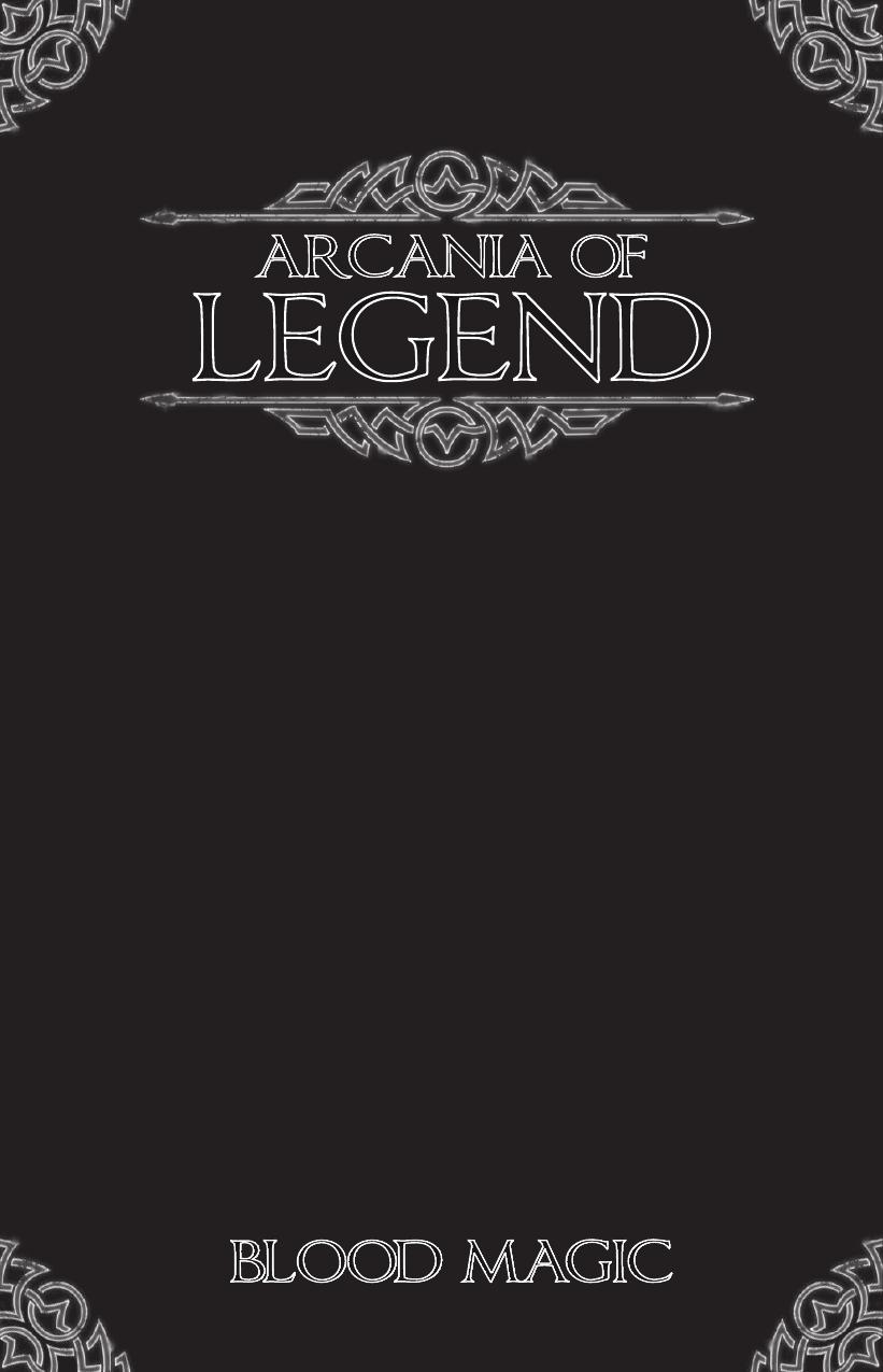 Legend Arcania of Legend Blood Magic
