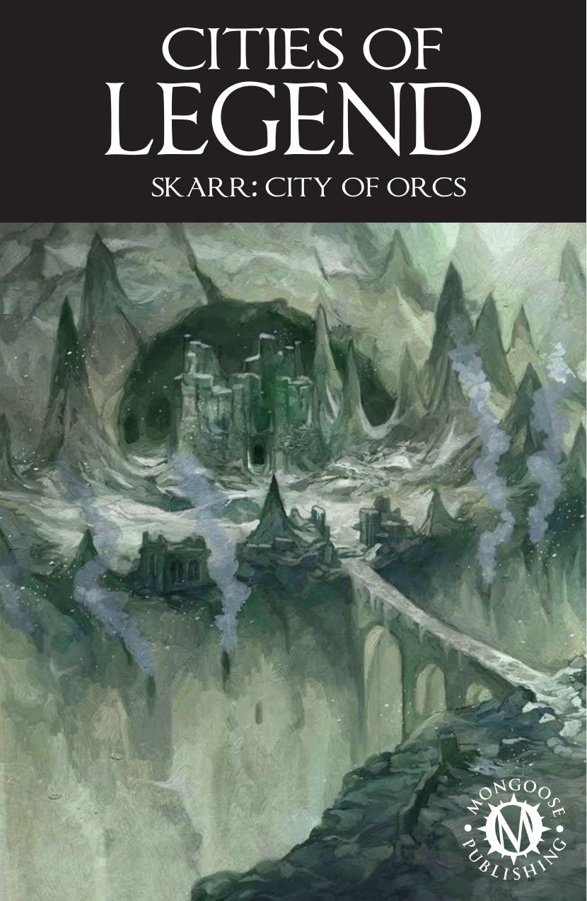 Legend Cities of Legend Skarr City of Orcs (Updated