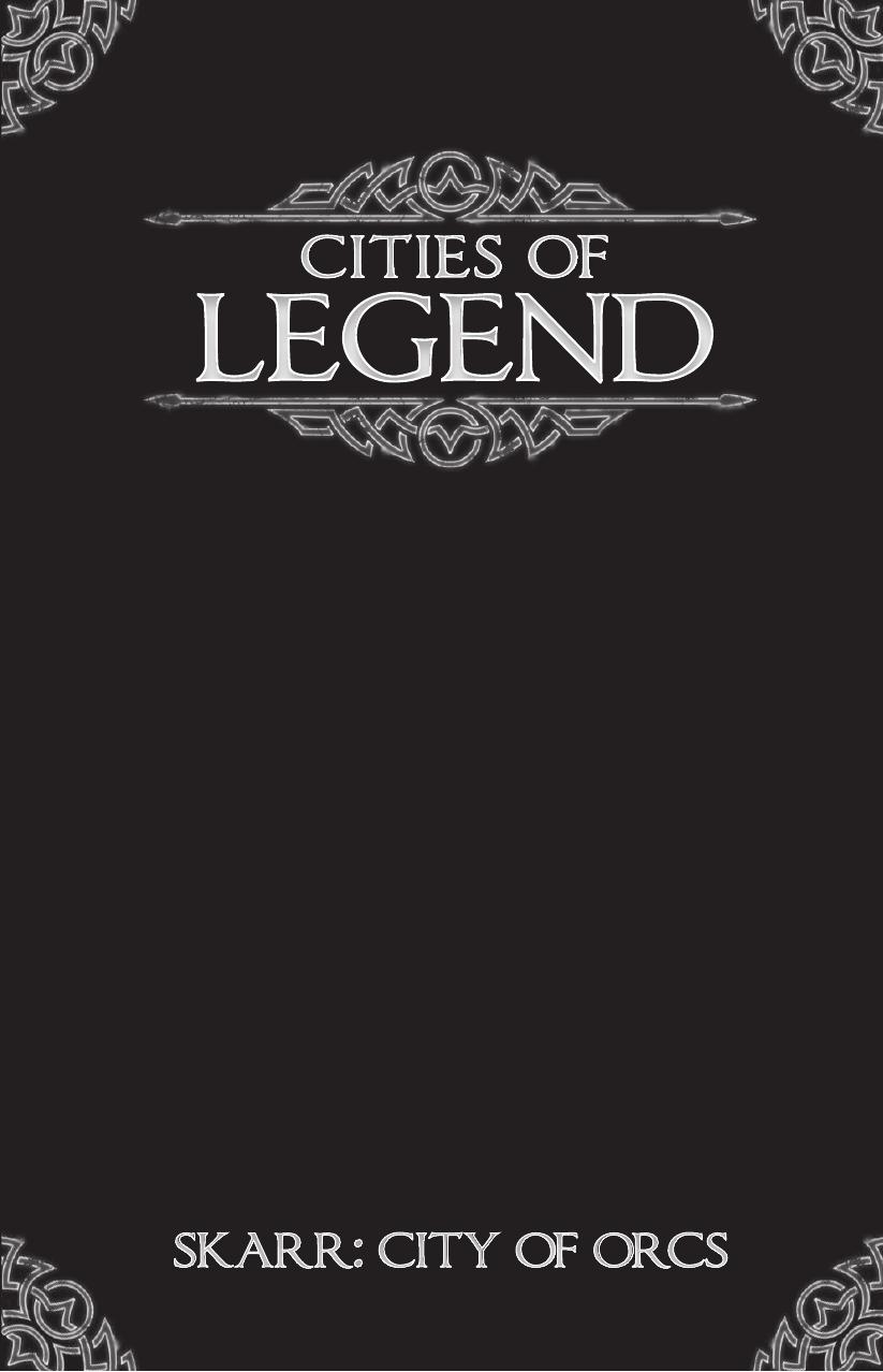 Legend Cities of Legend Skaar City of Orcs