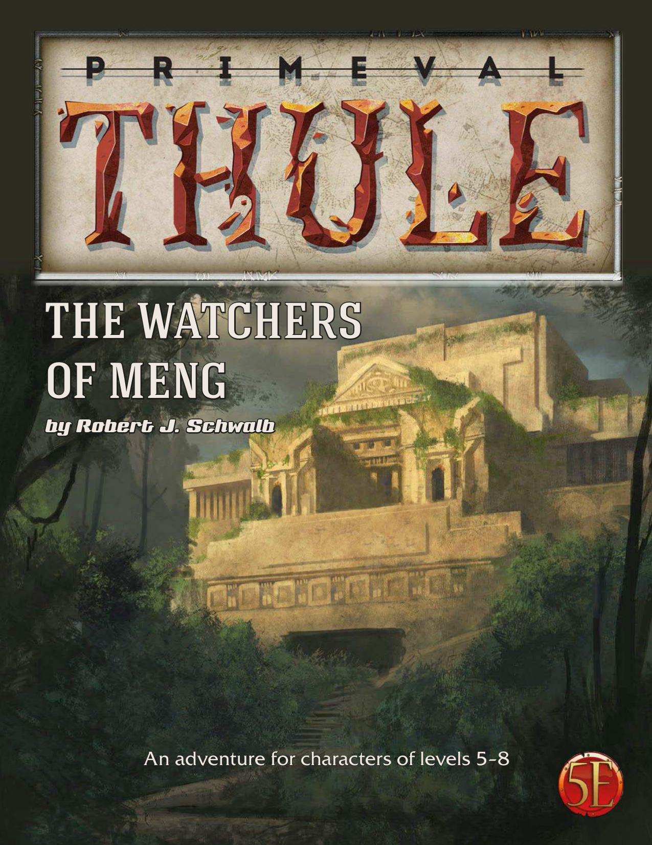 Primeval Thule The Watchers of Meng (5e)