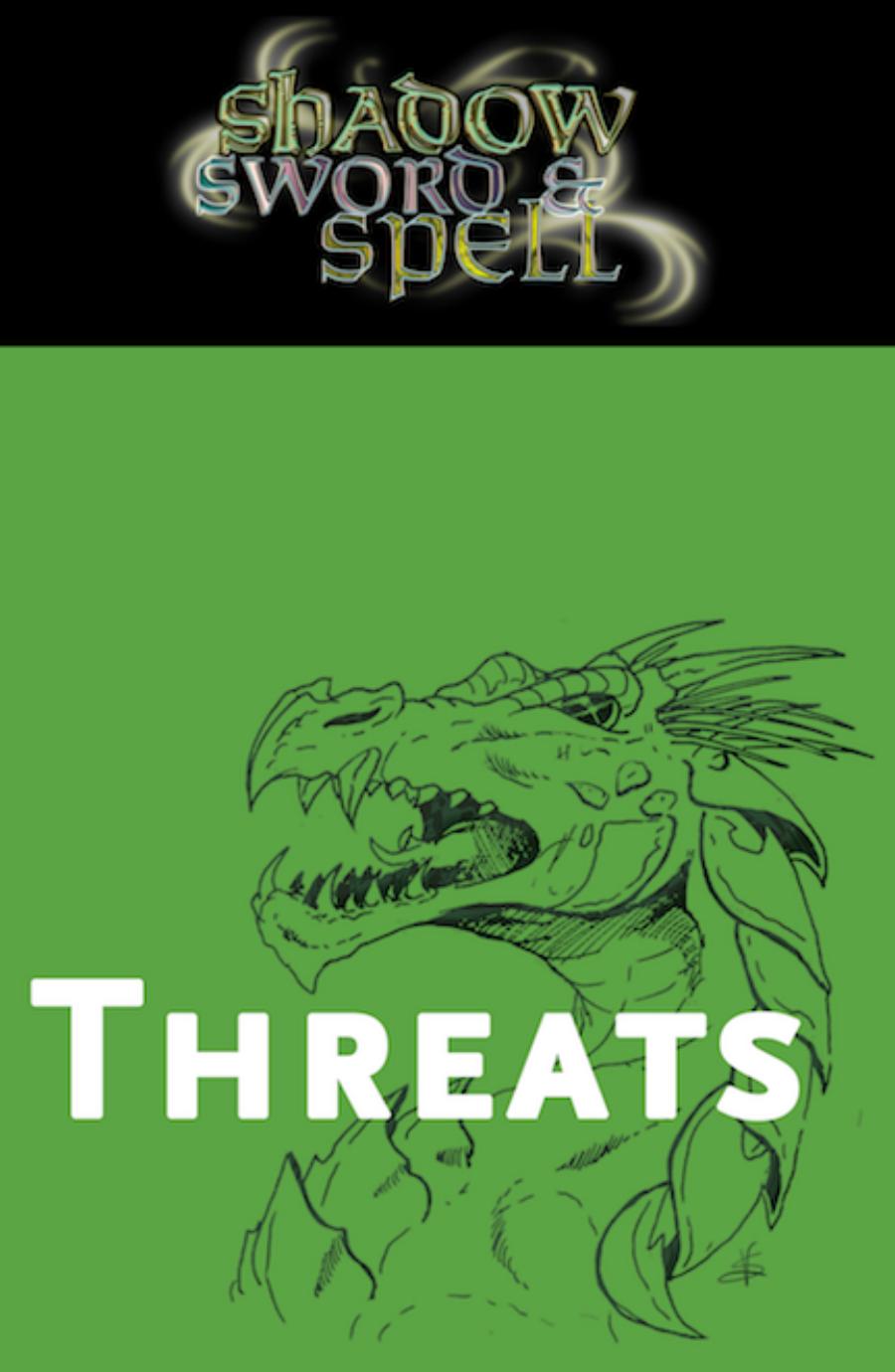 Shadow, Sword & Spell Threats [1.5]