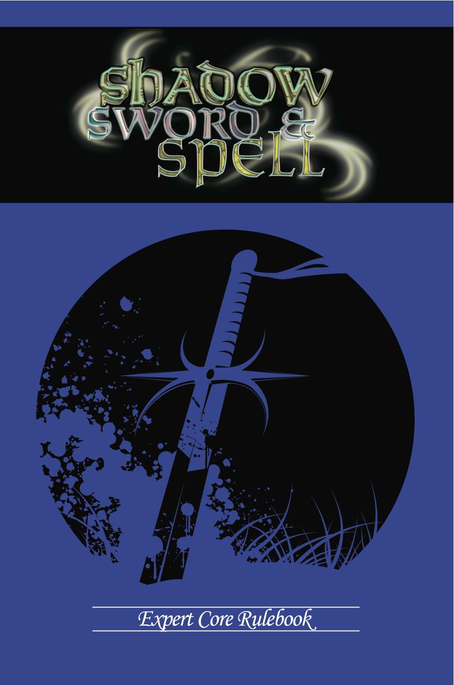Shadow, Sword & Spell Expert