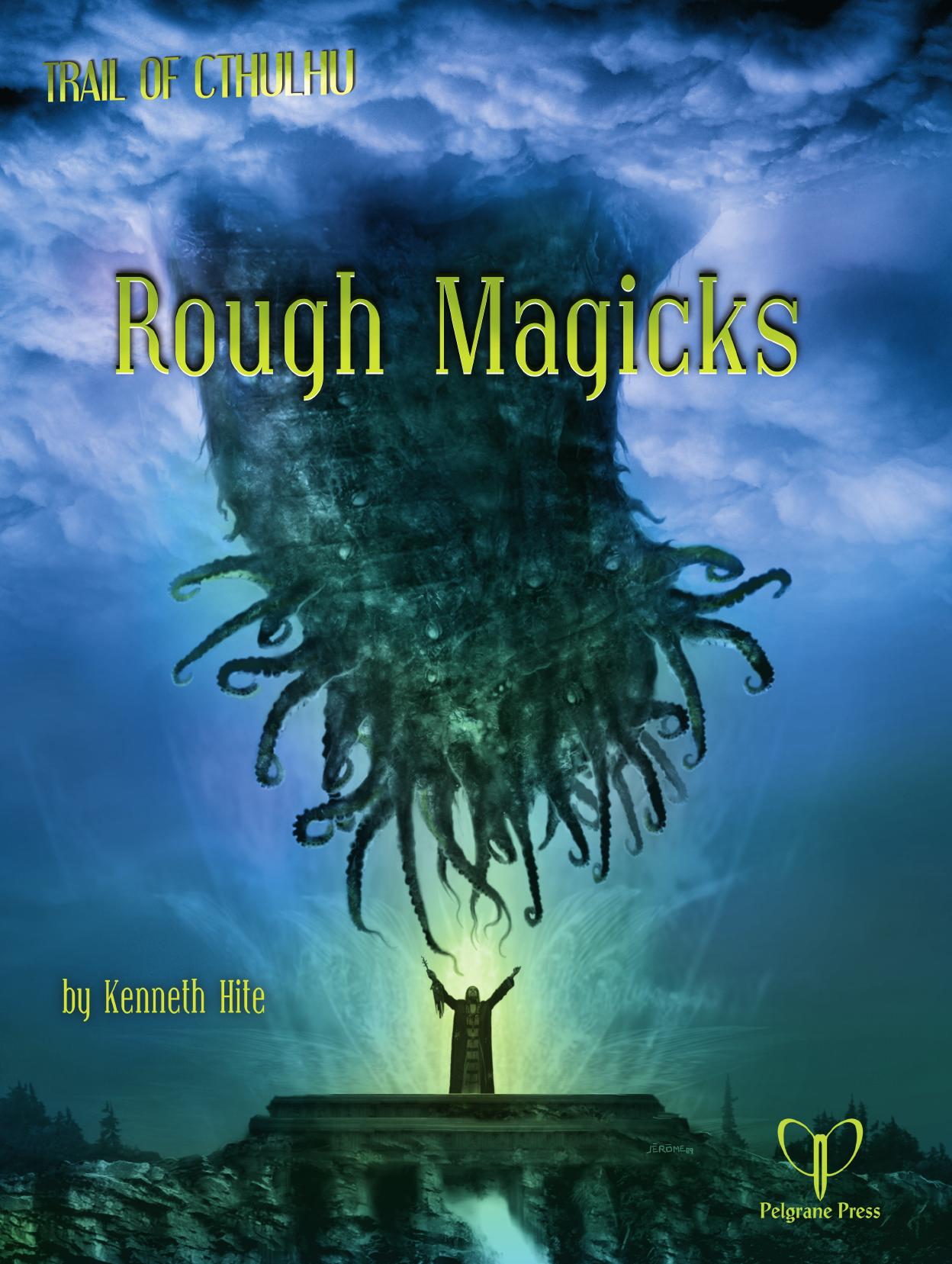 Rough Magicks