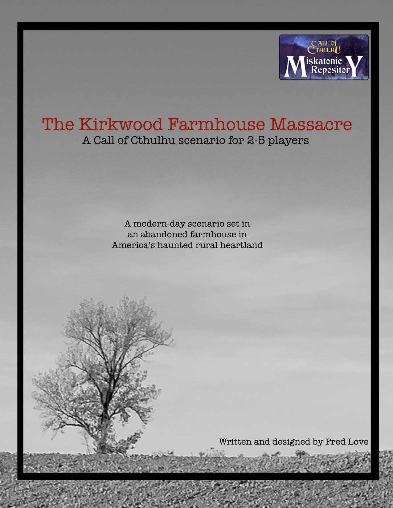 Kirkwood Farmhouse Massacre layout