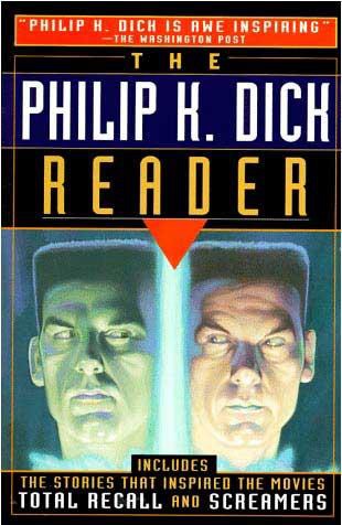 Philip K Dick Reader, The