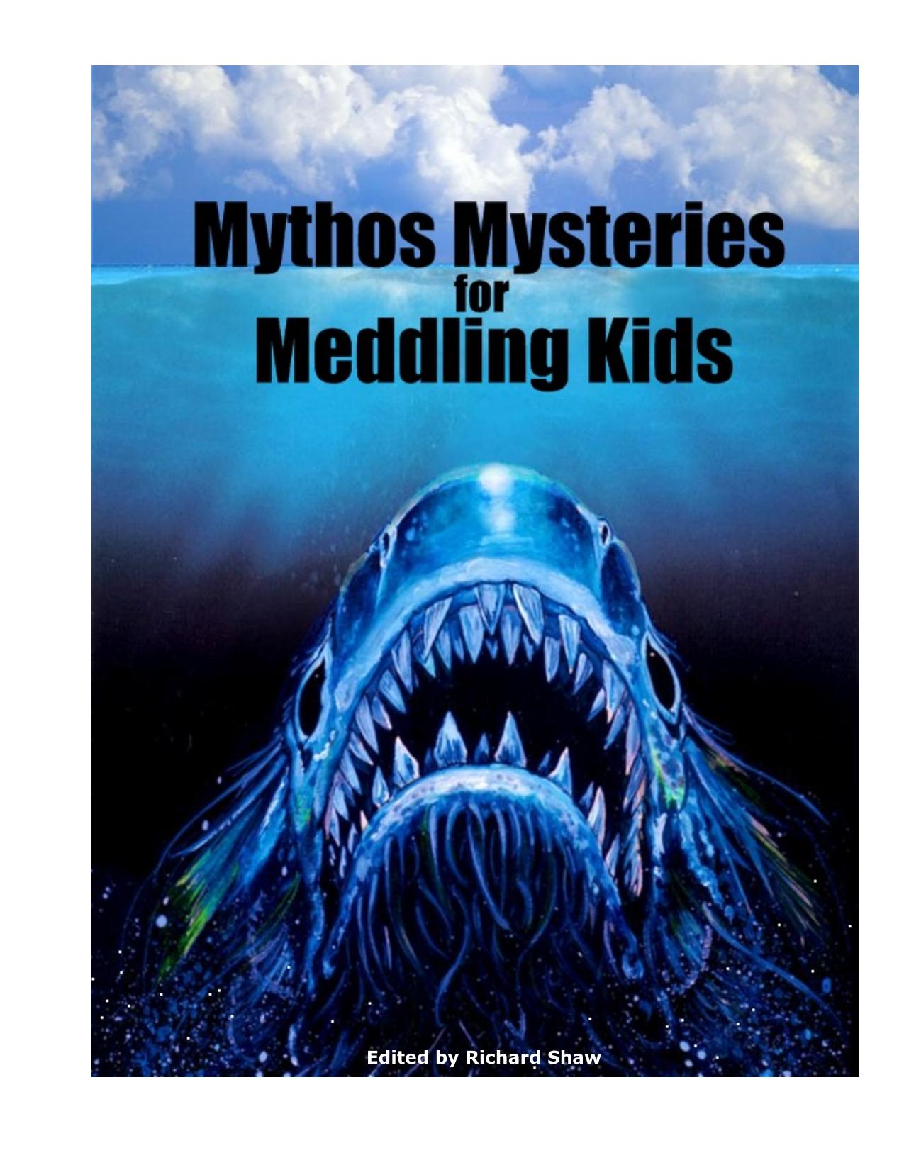 The Big Bumper Book of Mythos Mysteries for Meddling Kids