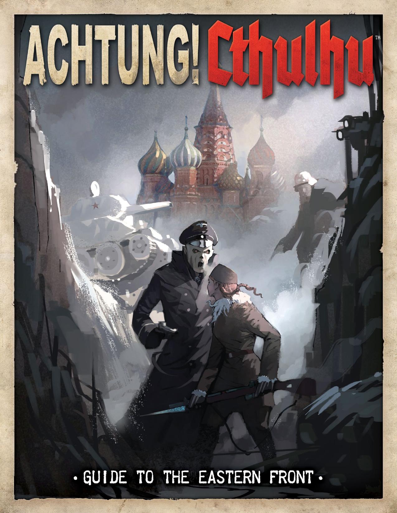Achtung! Cthulhu - Guide to the Eastern Front