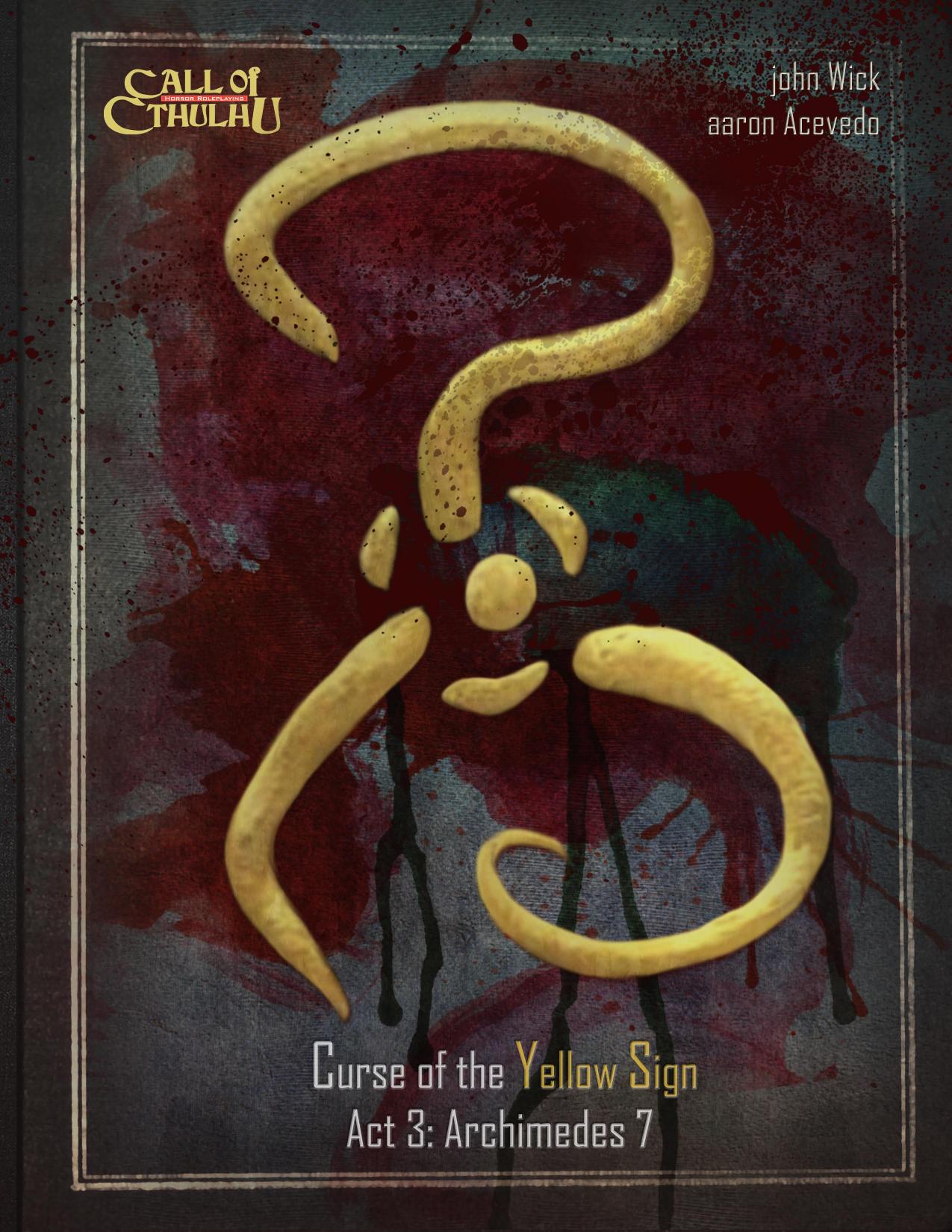 Call of Cthulhu - Curse of the Yellow Sign III