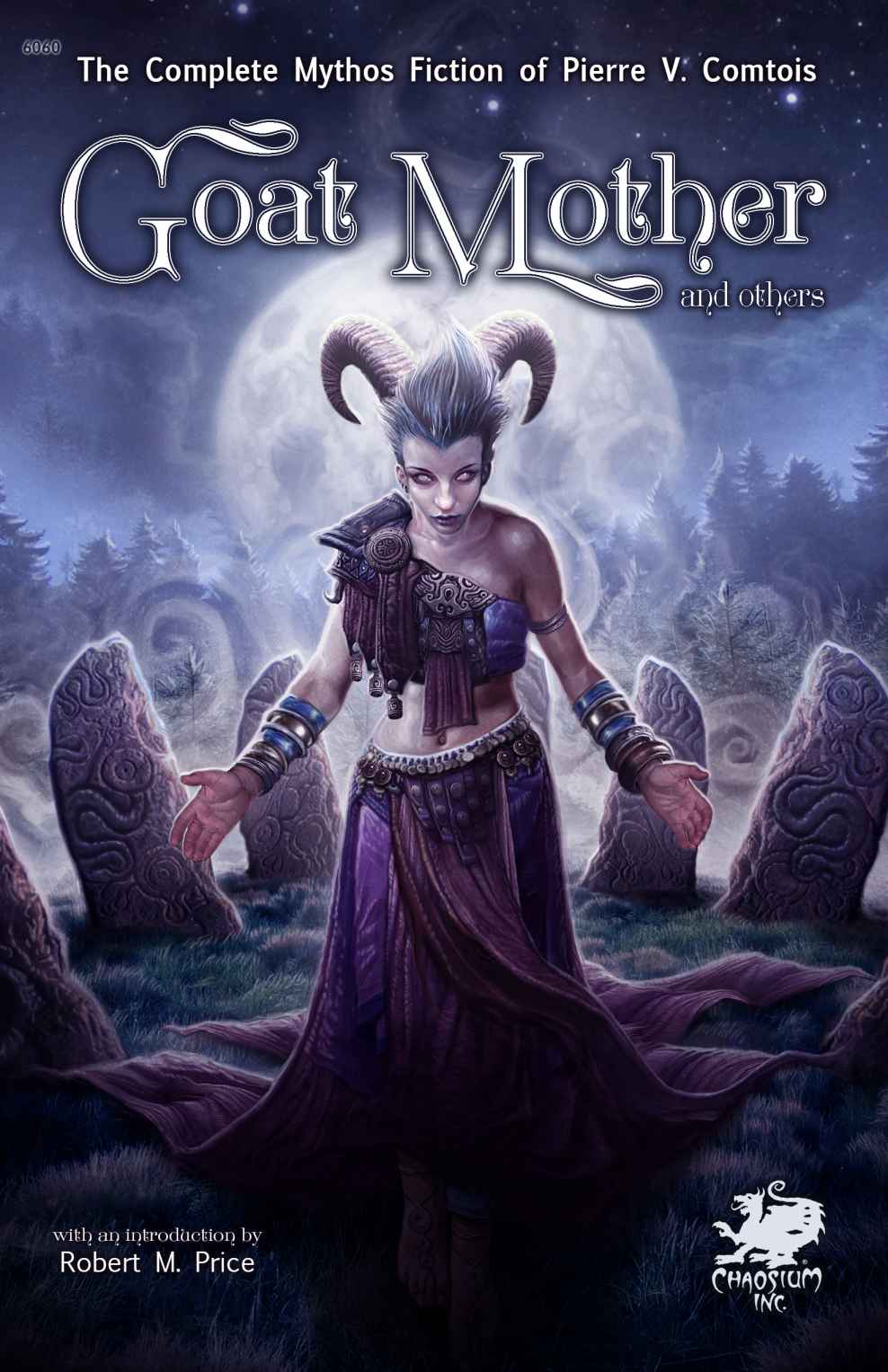 Goat Mother and Others: The Collected Mythos Fiction of Pierre Comtois