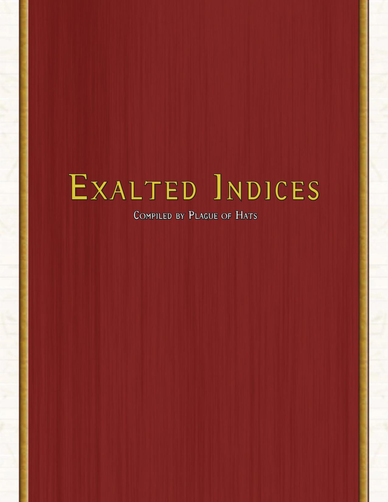 Exalted Indices