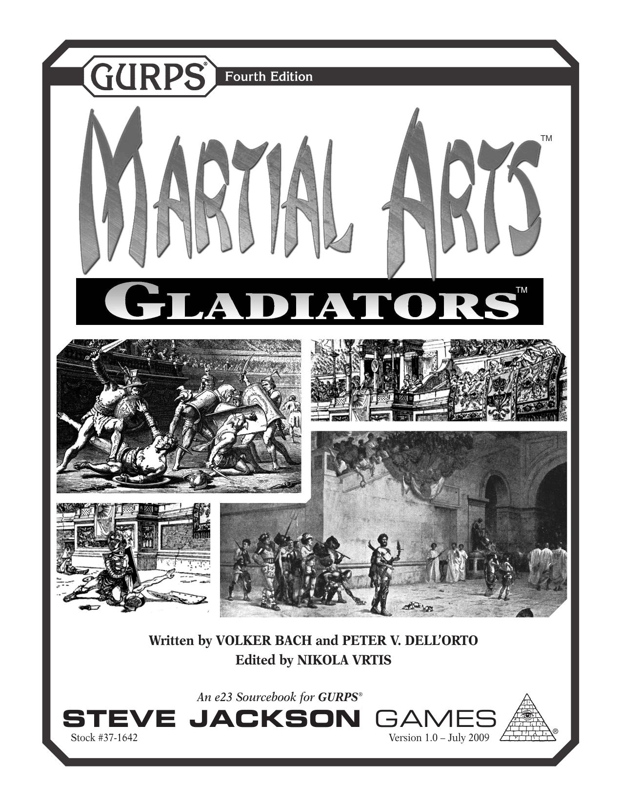 Martial Arts: Gladiators