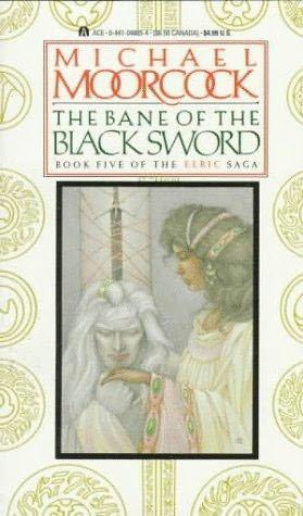 Elric 05 - The Bane of The Black Sword