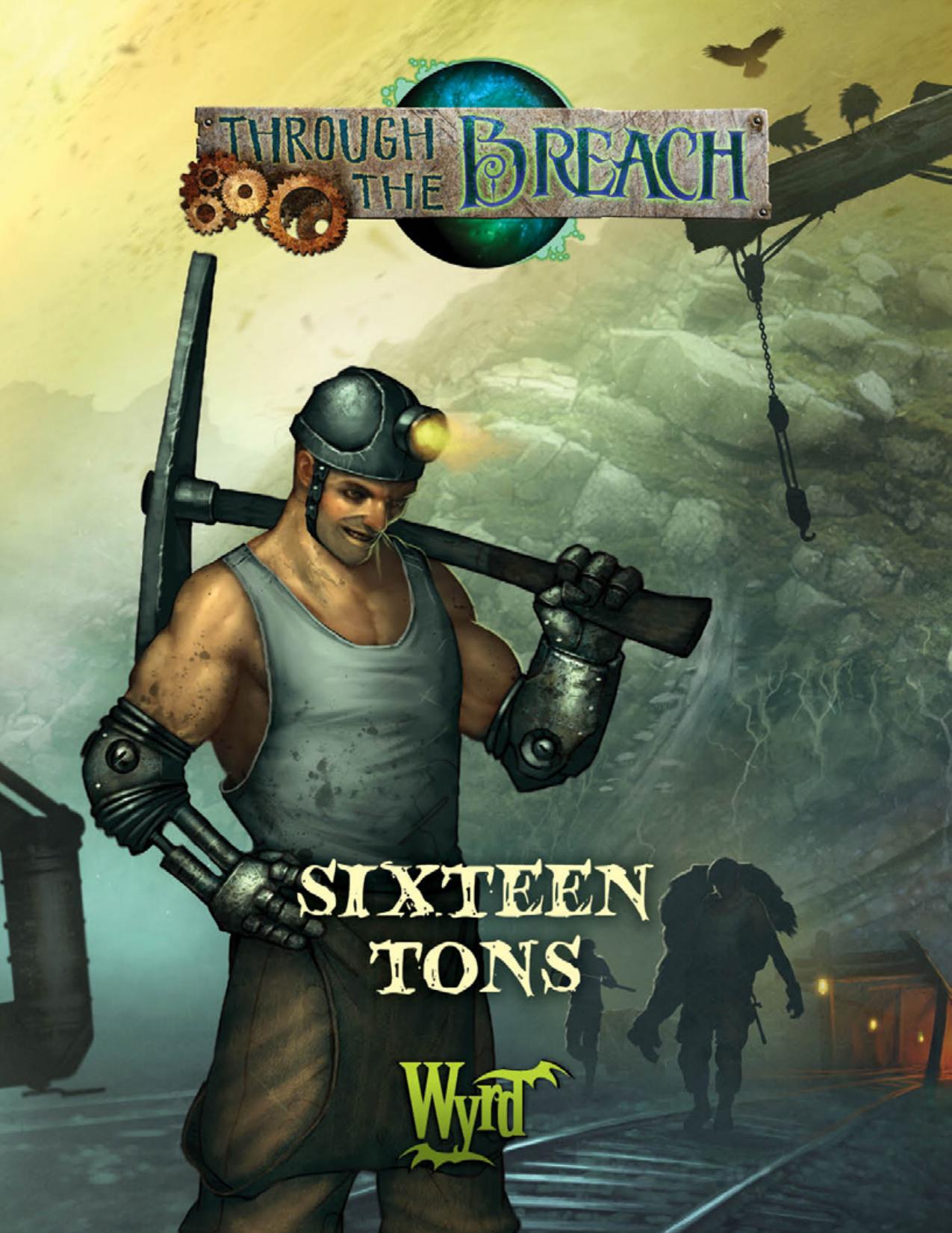 Sixteen Tons (Free RPG Day)